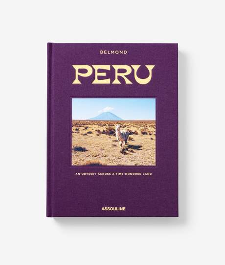 Assouline Peru: An Odyssey across a Time-Honored Land 