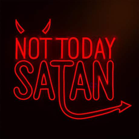 'NOT TODAY SATAN' RED NEON LED WALL MOUNTABLE SIGN