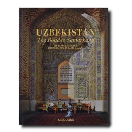 Assouline Uzbekistan: The Road to Samarkand