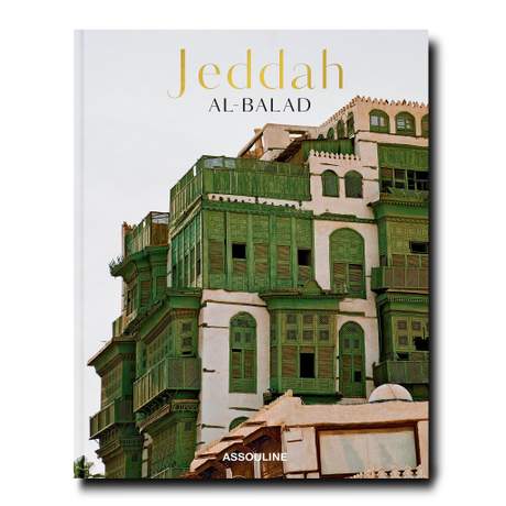 Assouline Saudi Arabia Jeddah Al Balad Book